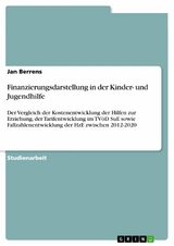 Finanzierungsdarstellung in der Kinder- und Jugendhilfe - Jan Berrens