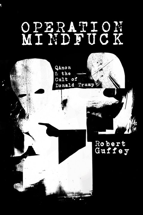 Operation Mindfuck - Robert Guffey