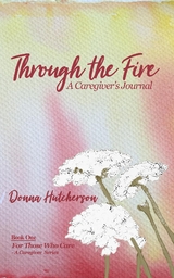 Through the Fire - Donna Hutcherson