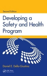 Developing a Safety and Health Program - Della-Giustina, Daniel E.