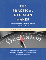 Practical Decision Maker -  Sharon M. Corkrum,  Shari L. Fox,  David C. Gustafson,  Thomas R. Harvey,  Deanna K. Keuilian