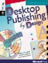 Desktop Publishing by Design - Shushan, Ronnie; Wright, Don