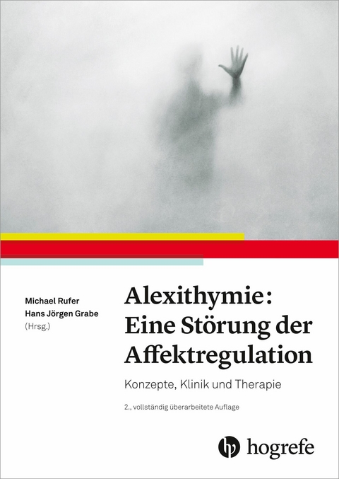 Alexithymie: Eine Störung der Affektregulation - 