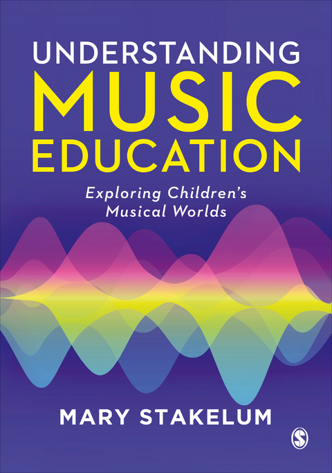 Understanding Music Education - Mary Stakelum