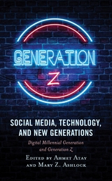 Social Media, Technology, and New Generations - 