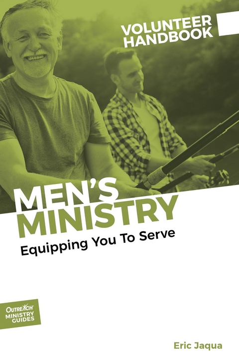 Men's Ministry Volunteer Handbook -  Eric Jaqua