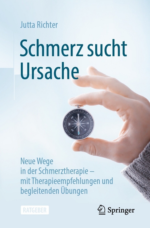 Schmerz sucht Ursache - Jutta Richter