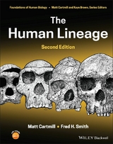 The Human Lineage - Matt Cartmill, Fred H. Smith