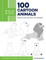 Draw Like an Artist: 100 Cartoon Animals -  KEILIDH BRADLEY