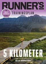 RUNNER'S WORLD 5 Kilometer unter 22:30 Minuten -  Runner`s  World