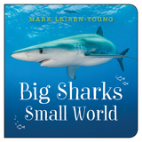 Big Sharks, Small World - Mark Leiren-Young