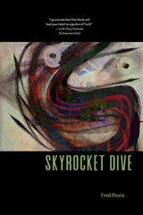 Skyrocket Dive - Fred Poole