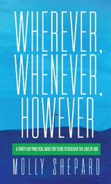 Wherever, Whenever, However -  Molly Shepard