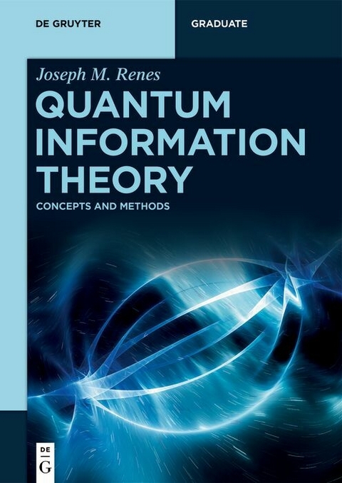 Quantum Information Theory - Joseph Renes