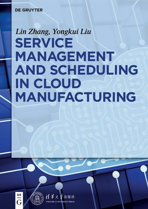 Service management and scheduling in cloud manufacturing - Yongkui Liu, Lin Zhang