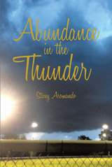 Abundance in the Thunder - Stacey Aromando