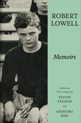 Memoirs -  Robert Lowell