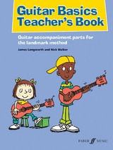 Guitar Basics Teacher's Book - James Longworth, Nick Walker