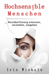 Hochsensible Menschen - Iris Winkels