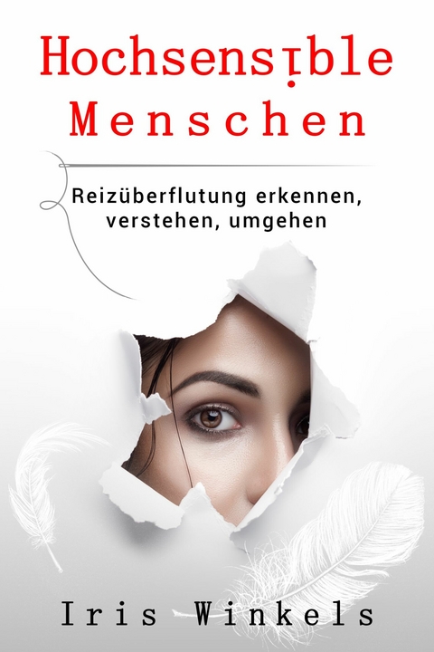 Hochsensible Menschen - Iris Winkels