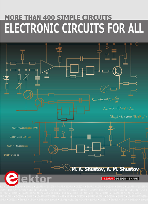 Electronic Circuits For All - M. A. Shustov, A.M. Shustov