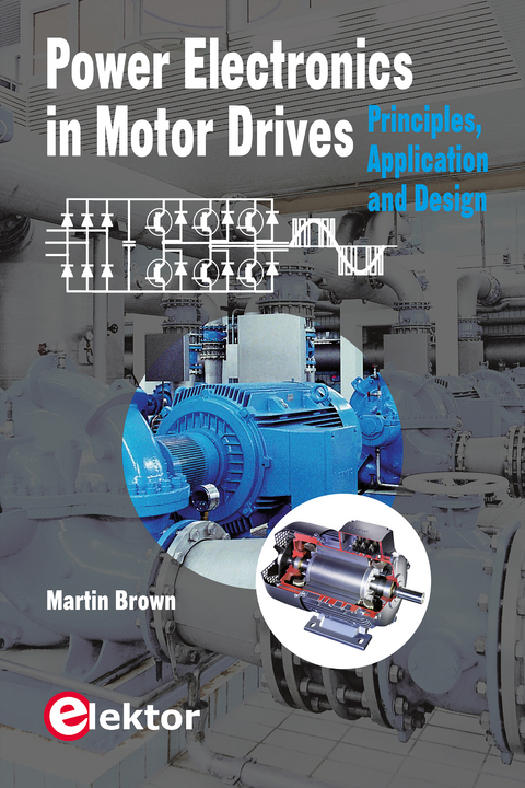 Power Electronics in Motor Drives - Martin Brown