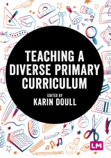 Teaching a Diverse Primary Curriculum - 