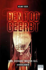 Den Tod geerbt - Helmut Jäger