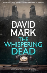 The Whispering Dead -  David Mark