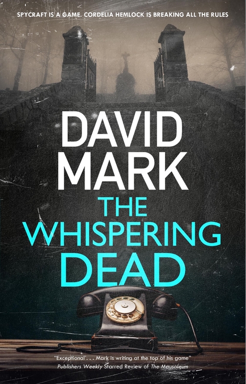 The Whispering Dead -  David Mark