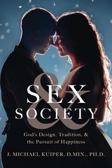 Sex & Society -  J. Michael Kuiper