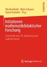 Initiationen mathematikdidaktischer Forschung - 