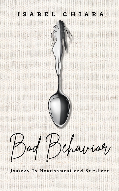 Bod Behavior - Isabel Chiara