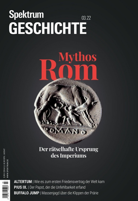 Spektrum Geschichte - Mythos Rom -  Spektrum der Wissenschaft