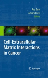 Cell-Extracellular Matrix Interactions in Cancer - 