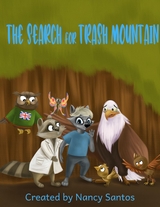 The Search for Trash Mountain - Nancy Santos