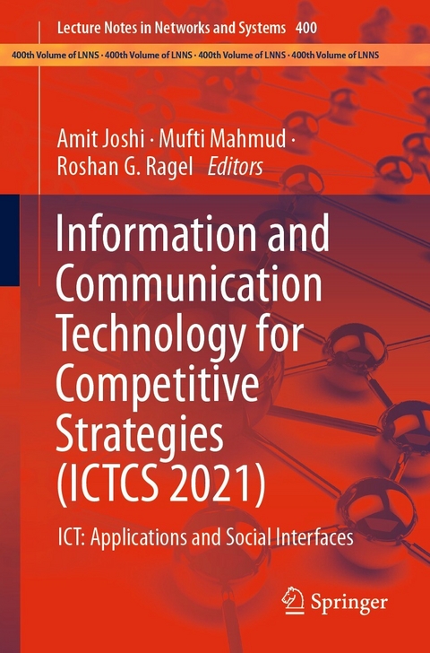 Information and Communication Technology for Competitive Strategies (ICTCS 2021) - 