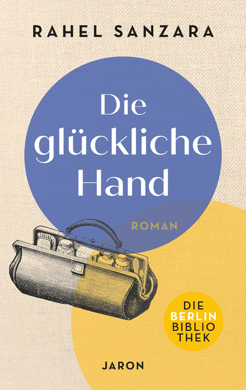 Die glückliche Hand - Rahel Sanzara