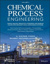 Chemical Process Engineering, Volume 2 - A. Kayode Coker, Rahmat Sotudeh-Gharebagh