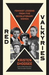 Red Valkyries - Kristen Ghodsee