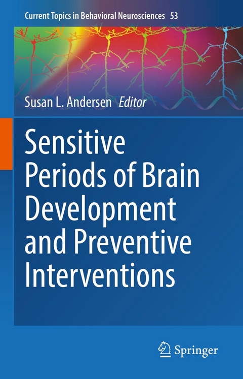 Sensitive Periods of Brain Development and Preventive Interventions - 