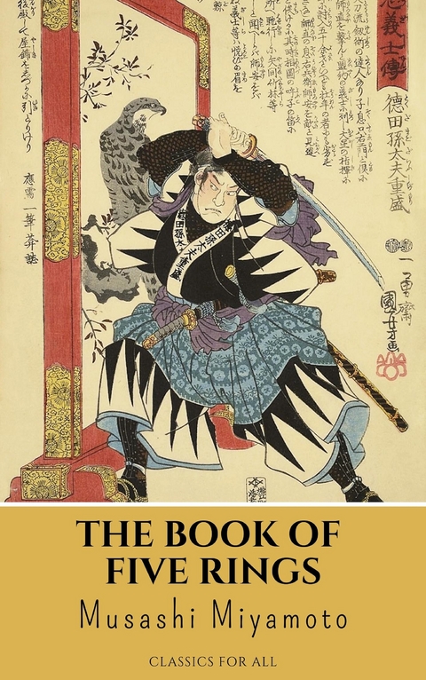 The Book of Five Rings - Musashi Miyamoto, Classics for all