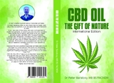 CBD Oil The Gift of Nature - Peter Baratosy