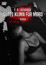 GUTES KLIMA FÜR MORD - F. R. Lockridge