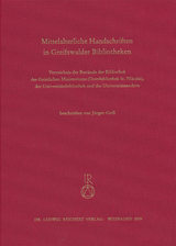 Mittelalterliche Handschriften in Greifswalder Bibliotheken - Jürgen Geiß