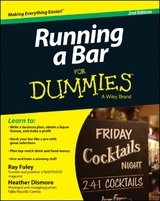 Running a Bar For Dummies - R. Foley, Heather Heath