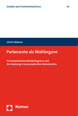 Parlamente als Wahlorgane - Ulrich Sieberer