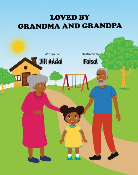 Loved By Grandma And Grandpa -  Jill Addai