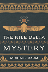 Nile Delta Mystery -  Michael Baum