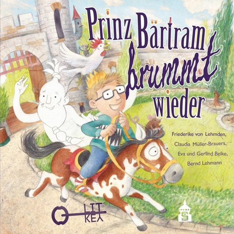 Prinz Bärtram brummt wieder - Friederike von Lehmden, Claudia Müller-Brauers, Eva Belke, Gerlind Belke